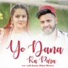 About Yo Dana Ka Para Song